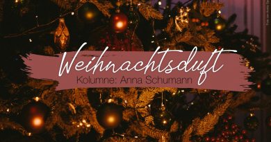 Weihnachstduft, Kolumne: Anna Schumann